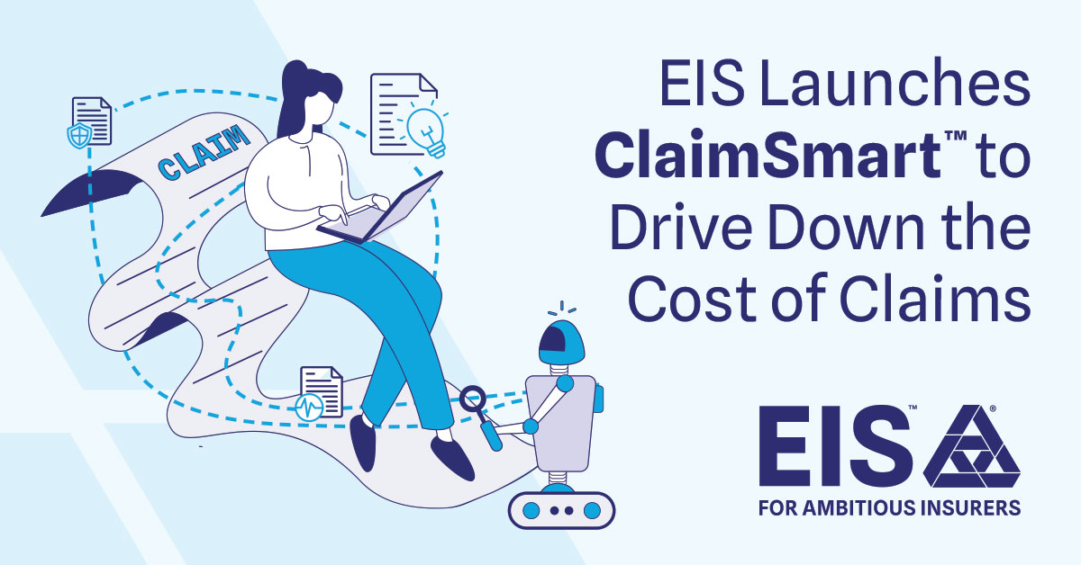 EIS Launches ClaimSmart™ to Drive Down the Cost of Claims